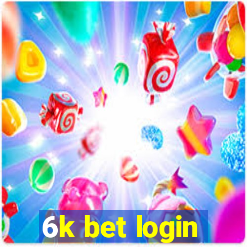 6k bet login